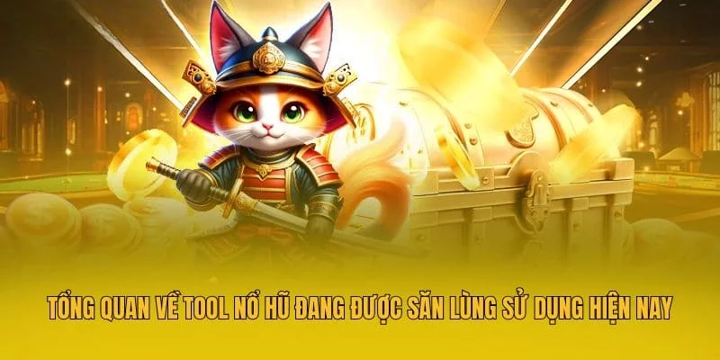 Tổng quan về tool nổ hũ đang được săn lùng sử dụng hiện nay Tổng quan về tool nổ hũ đang được săn lùng sử dụng hiện nay